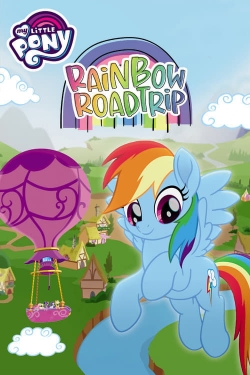 Watch My Little Pony: Rainbow Roadtrip Movies Online Free