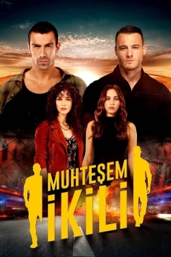 Watch Muhteşem İkili Movies Online Free