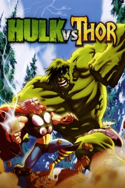 Watch Hulk vs. Thor Movies Online Free