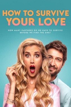 Watch How to Survive Your Love Movies Online Free