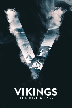 Watch Vikings: The Rise & Fall Movies Online Free