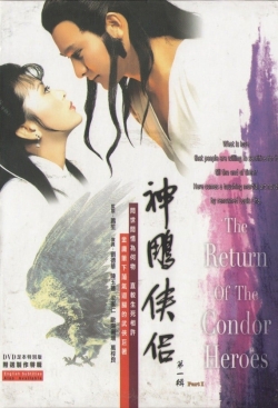 Watch The Return of the Condor Heroes Movies Online Free