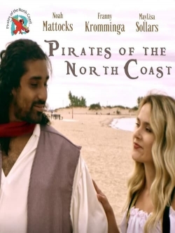 Watch Pirates of the North Coast Movies Online Free