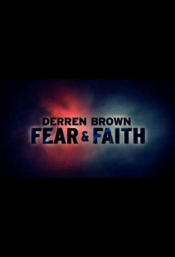 Watch Derren Brown: Fear and Faith Movies Online Free