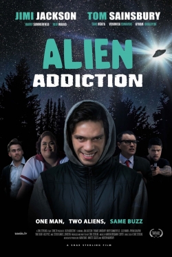 Watch Alien Addiction Movies Online Free