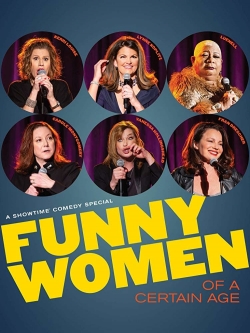 Watch Funny Women of a Certain Age Movies Online Free