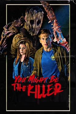 Watch You Might Be the Killer Movies Online Free