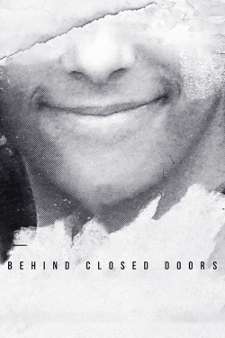 Watch Behind Closed Doors Movies Online Free