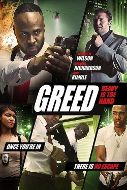 Watch Greed: Heavy Is The Hand Movies Online Free