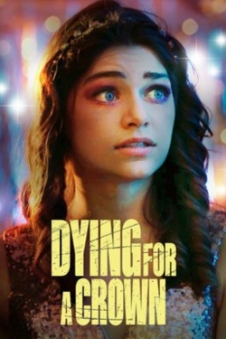 Watch Dying for a Crown Movies Online Free