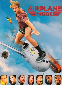 Watch Airplane Mode Movies Online Free