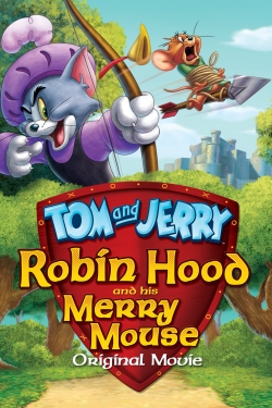 Watch Tom and Jerry: Robin Hood and His Merry Mouse Movies Online Free