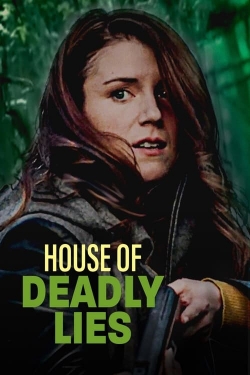 Watch House of Deadly Lies Movies Online Free