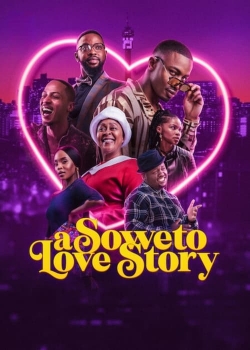 Watch A Soweto Love Story Movies Online Free