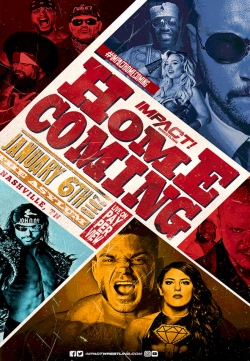 Watch iMPACT Wrestling: Homecoming Movies Online Free