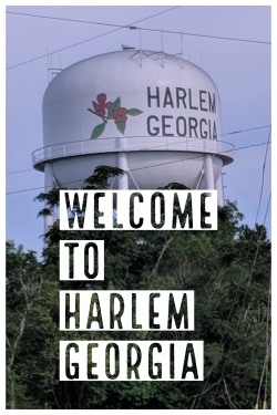 Watch Welcome to Harlem, Georgia Movies Online Free