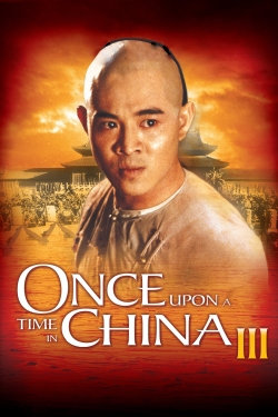 Watch Once Upon a Time in China III Movies Online Free