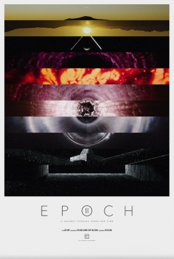 Watch Epoch II Movies Online Free