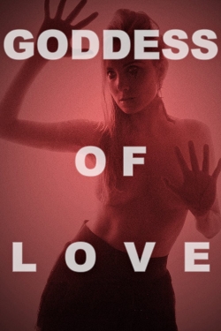 Watch Goddess of Love Movies Online Free