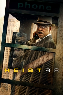 Watch Heist 88 Movies Online Free