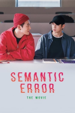 Watch Semantic Error: The Movie Movies Online Free