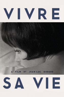 Watch Vivre Sa Vie Movies Online Free