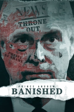 Watch Prince Andrew: Banished Movies Online Free