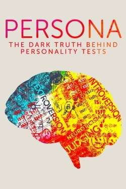 Watch Persona: The Dark Truth Behind Personality Tests Movies Online Free