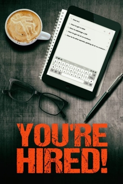 Watch You're Hired! Movies Online Free