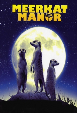 Watch Meerkat Manor Movies Online Free