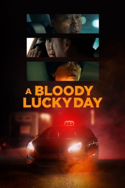 Watch A Bloody Lucky Day Movies Online Free