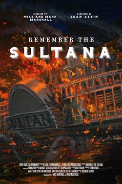 Watch Remember the Sultana Movies Online Free