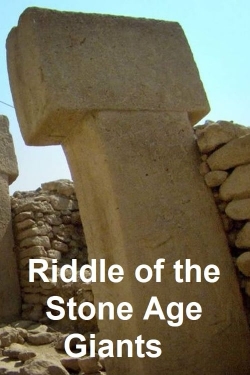 Watch Riddle of the Stone Age Giants Movies Online Free