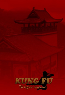 Watch Kung Fu: The Legend Continues Movies Online Free