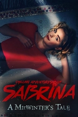 Watch Chilling Adventures of Sabrina: A Midwinter’s Tale Movies Online Free