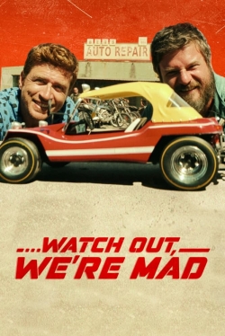 Watch Watch Out, We're Mad Movies Online Free