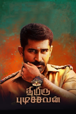 Watch Thimiru Pudichavan Movies Online Free