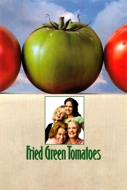 Watch Fried Green Tomatoes Movies Online Free