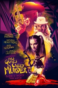 Watch This Game's Called Murder Movies Online Free