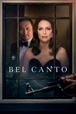 Watch Bel Canto Movies Online Free