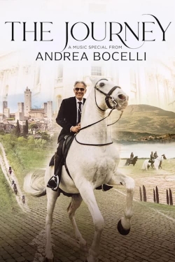 Watch The Journey: A Music Special from Andrea Bocelli Movies Online Free