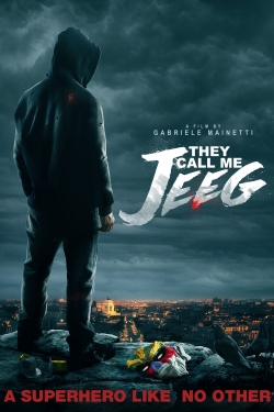 Watch They Call Me Jeeg Movies Online Free