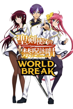 Watch World Break: Aria of Curse for a Holy Swordsman Movies Online Free