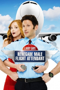 Watch Larry Gaye: Renegade Male Flight Attendant Movies Online Free