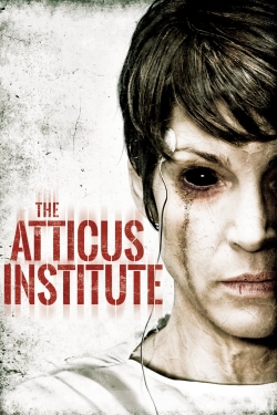 Watch The Atticus Institute Movies Online Free