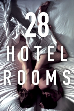 Watch 28 Hotel Rooms Movies Online Free