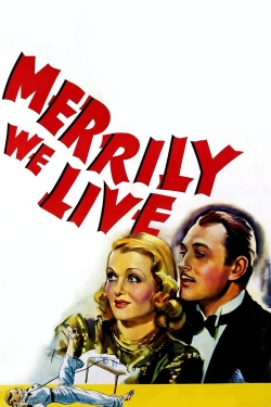 Watch Merrily We Live Movies Online Free