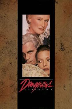 Watch Dangerous Liaisons Movies Online Free