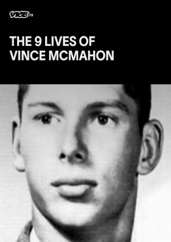 Watch The Nine Lives of Vince McMahon Movies Online Free