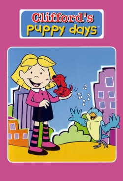 Watch Clifford's Puppy Days Movies Online Free